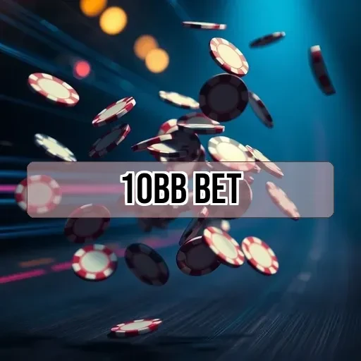 10bb bet: Descubra os Encantos do Cassino Online